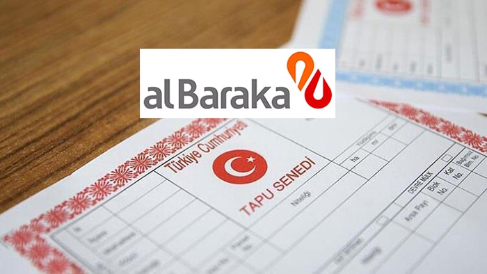 Albaraka Türk’ten ‘Tapu Güvenilir Hesap’ uygulaması